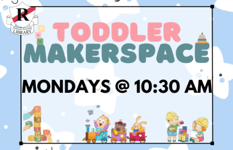 Image of smiling white stars on blue background. Words read "toddler makerspace mondays at 10:30 AM"