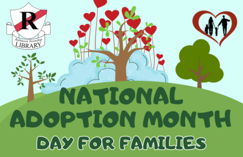 Image shows a tree with floating hearts on a green hillside. Text reads "National Adoption Month Day For Families".