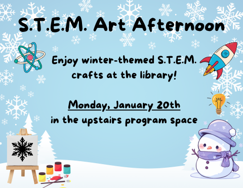 Join us for STEM art activities on January 20th