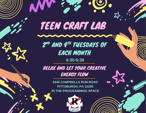 Teen Craft Lab 2nd and 4th Tuesdays of each month, 4:30-5:30