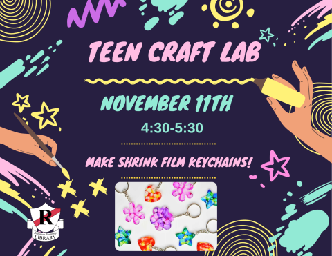 Teen Craft Lab November 11th from 4:30-5:30