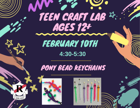 Teen Craft Lab February 10th 4:30-5:30