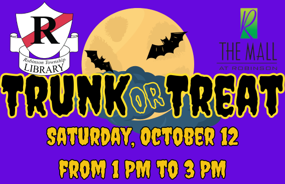 purple background with picture of full moon behind flying bats. Robinson Library logo and text reads Trunk Or Treat Saturday October 12 from 1 PM to 3 PM