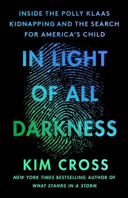 Image shows book cover of Kim Cross' In Light of All Darkness