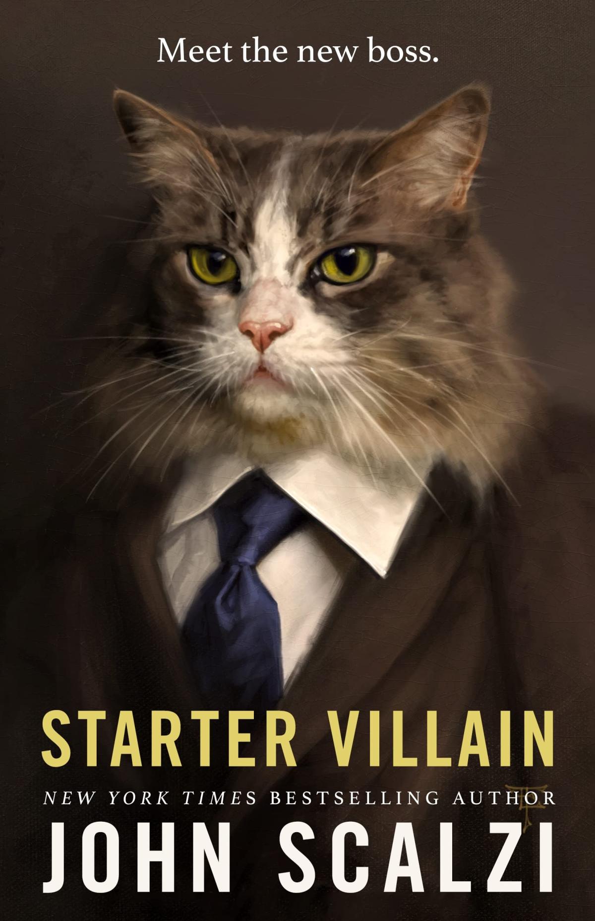 Image of Starter Villain book cover by John Scalzi shows gray tabby cat wearing a suit.